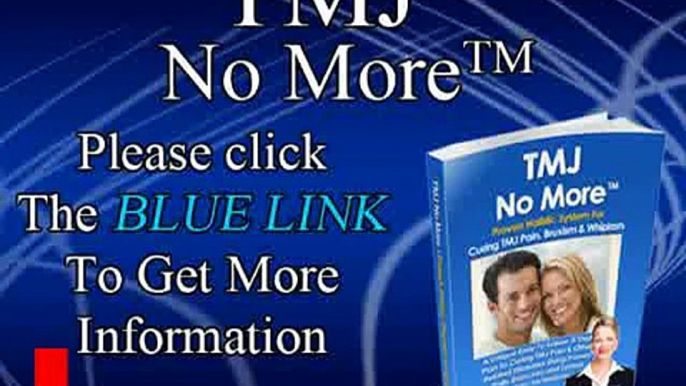 TMJ No More Review - Natural Treatment for TMJ and Bruxism