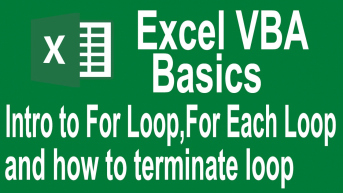 Excel VBA Basics!For Loop and For each loop intro(Tut# 9| VBA Basics for Beginners)