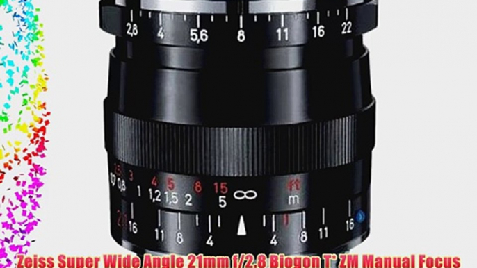 Zeiss Super Wide Angle 21mm f/2.8 Biogon T* ZM Manual Focus Lens for Zeiss Ikon and Leica M