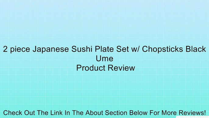 2 piece Japanese Sushi Plate Set w/ Chopsticks Black Ume Review