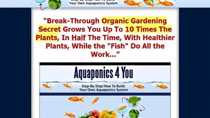 Aquaponics 4 You - Step-By-Step How To Build Your Own Aquaponics System Review