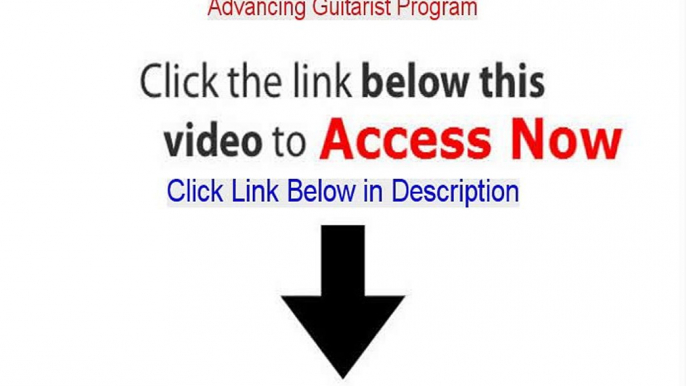 Advancing Guitarist Program Reviewed [Watch this]