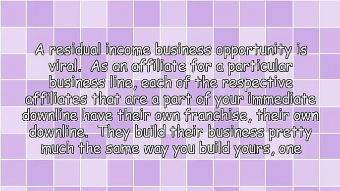 Residual Income Business Opportunity