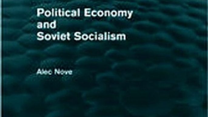 Download Political Economy and Soviet Socialism Routledge Revivals ebook {PDF} {EPUB}