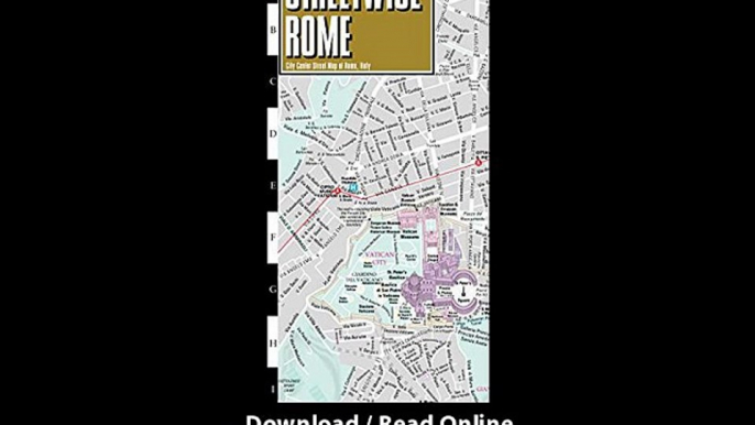 Download Streetwise Rome Map Laminated City Center Street Map of Rome Italy Folding pocket size travel map with metro map subway By Streetwise Maps PDF