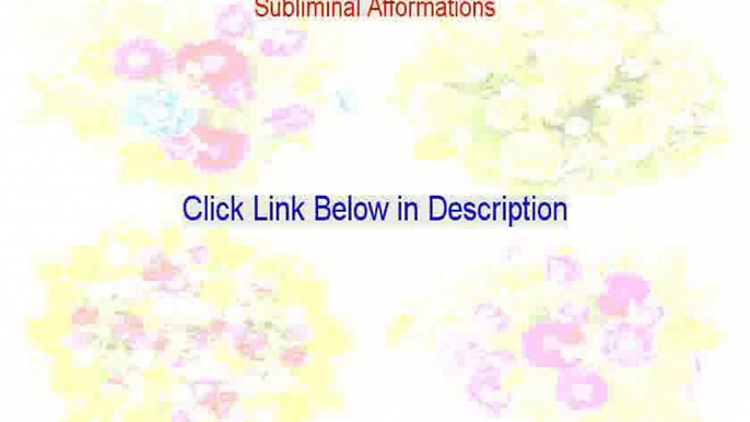 Subliminal Afformations Review [Subliminal Afformationssubliminal afformations]