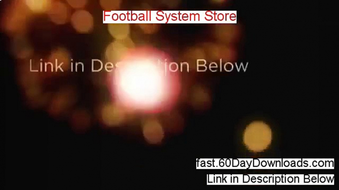 Football System Store Free of Risk Download 2014 - Download Risk Free Today