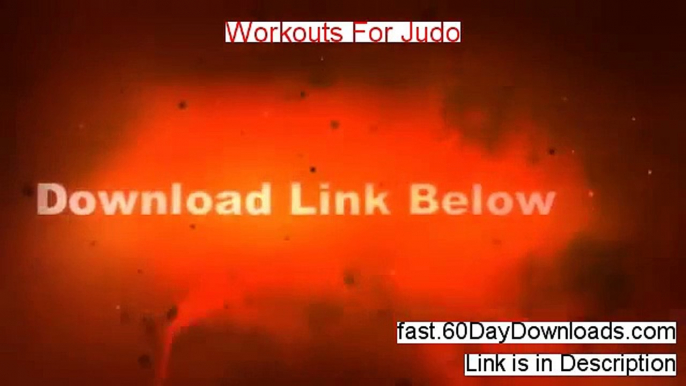 Workouts For Judo Download the System 60 Day Risk Free - access risk free