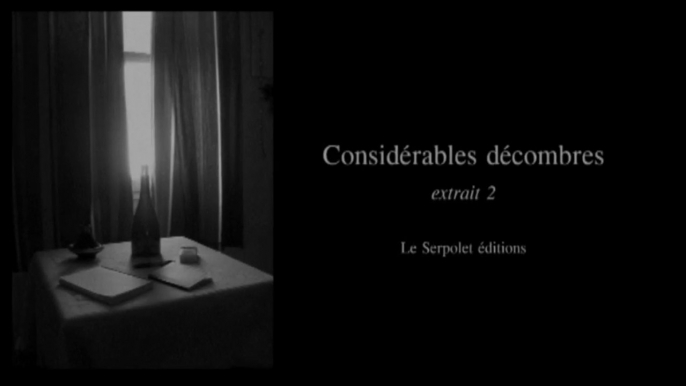 "Considérables décombres" | Extrait 2