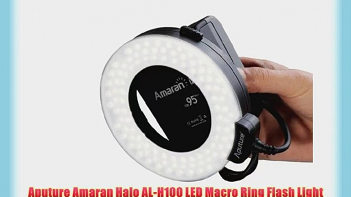 Aputure Amaran Halo AL-H100 LED Macro Ring Flash Light Speedlite for Nikon Cameras (8 Lens