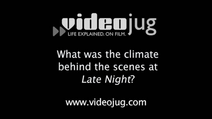 What was the climate behind the scenes at Late Night?: Reflections On 'Late Night With David Letterman'
