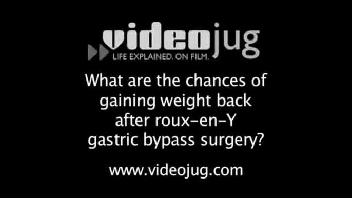 What are the chances of gaining weight after roux-en-Y gastric bypass surgery?: Roux-En-Y Gastric Bypass