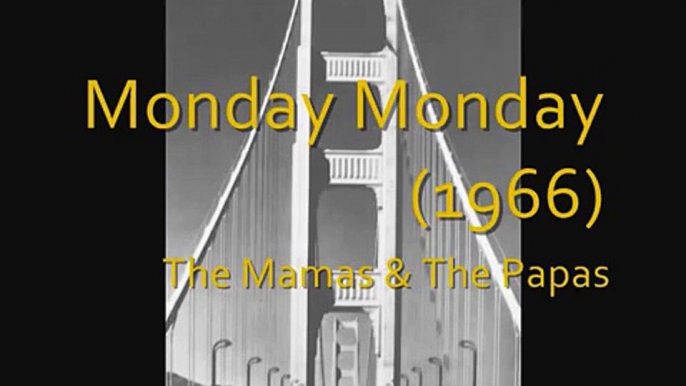 Monday Monday (1966) - The Mamas & The Papas