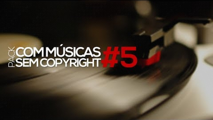 Download: Pack com músicas sem copyright #5