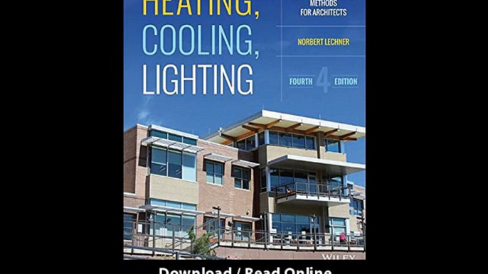 Download Heating Cooling Lighting Sustainable Design Methods for Architects By