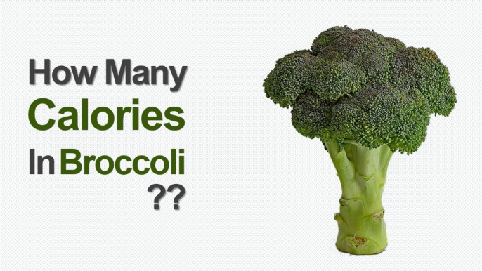 Healthwise: How Many Calories in Broccoli? Diet Calories, Calories Intake and Healthy Weight Loss