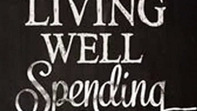 Download Living Well Spending Less Ebook {EPUB} {PDF} FB2