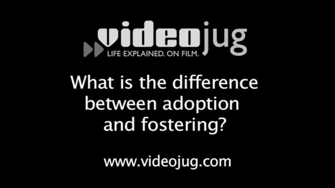 What is the difference between adoption and fostering?: Fostering Basics