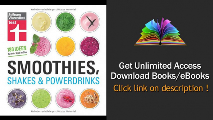 Smoothies Shakes and Powerdrinks 180 Ideen fr mehr Spa im Glas PDF