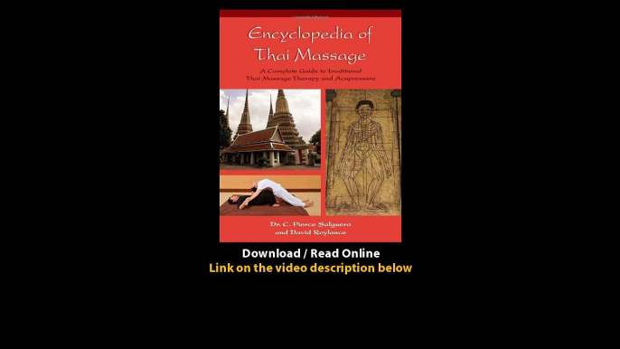 Download Encyclopedia of Thai Massage A Complete Guide to Traditional Thai Mass