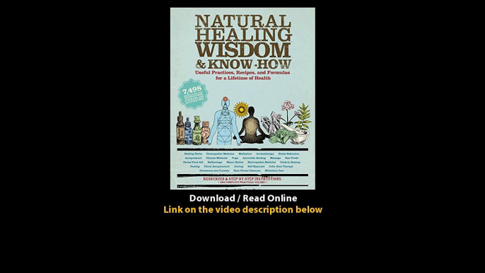 Download Natural Healing Wisdom Know How Useful Practices Recipes and Formulas