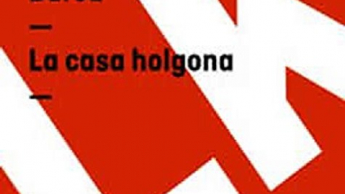 Download La casa holgona Ebook {EPUB} {PDF} FB2