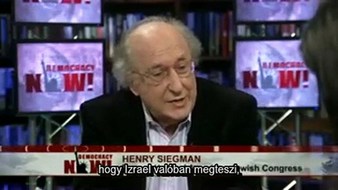 US Jewish Leader Henry Siegman on Democracy Now! during the 2014 summer Gaza conflict, Part 2 [Hungarian subtitles]