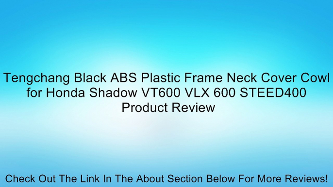 Tengchang Black ABS Plastic Frame Neck Cover Cowl for Honda Shadow VT600 VLX 600 STEED400 Review