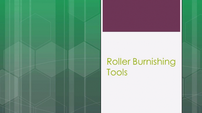 Roller Burnishing Tools for Surface Finishing