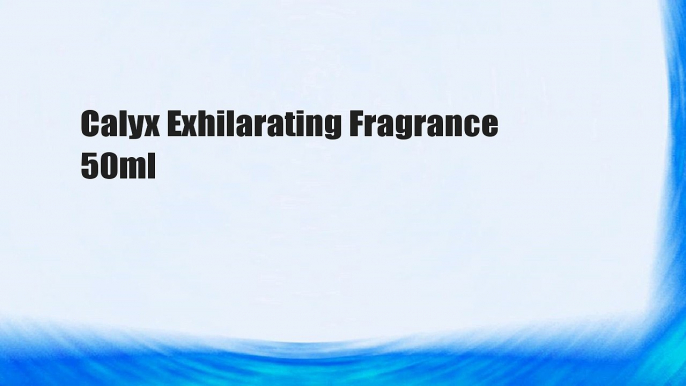 Calyx Exhilarating Fragrance 50ml