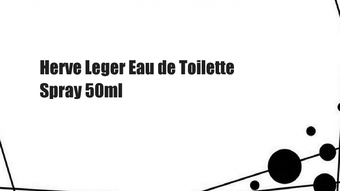 Herve Leger Eau de Toilette Spray 50ml