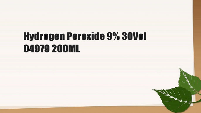 Hydrogen Peroxide 9% 30Vol 04979 200ML