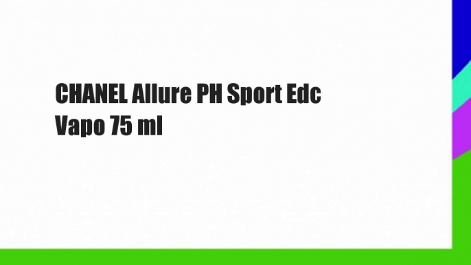 CHANEL Allure PH Sport Edc Vapo 75 ml