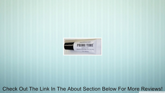 bareMinerals Prime Time Eyelid Primer Travel Size (0.05 fl. oz) Review