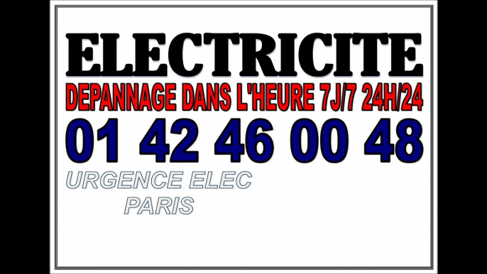 ELECTRICIEN PARIS 16 75016 75116 DEPANNAGE ELECTRICITE 7/7