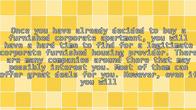 Tips For Finding A Good Corporate Furnished Housing Provider