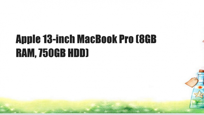 Apple 13-inch MacBook Pro (8GB RAM, 750GB HDD)