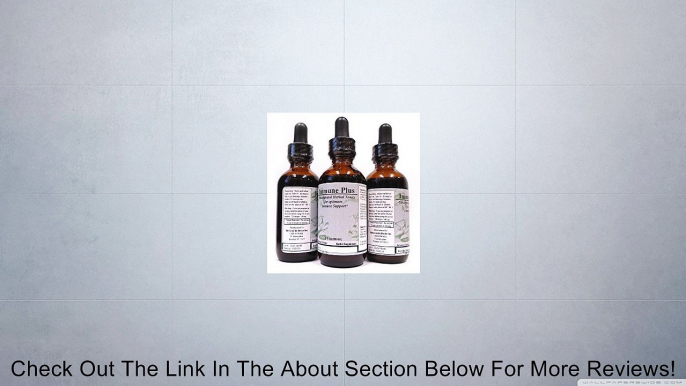 Immune Plus, the Best & Strongest Immune Support Herbal - Concentrated Herbal Tonics, for Optimum Immune Support - (2 Fl Oz) Boosts Natural Immune Response - Immune System Booster - This Formula Fights Viruses, Colds, Infections, Strep Throat and Diseases