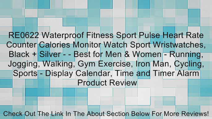 RE0622 Waterproof Fitness Sport Pulse Heart Rate Counter Calories Monitor Watch Sport Wristwatches, Black + Silver - - Best for Men & Women - Running, Jogging, Walking, Gym Exercise, Iron Man, Cycling, Sports - Display Calendar, Time and Timer Alarm Revie