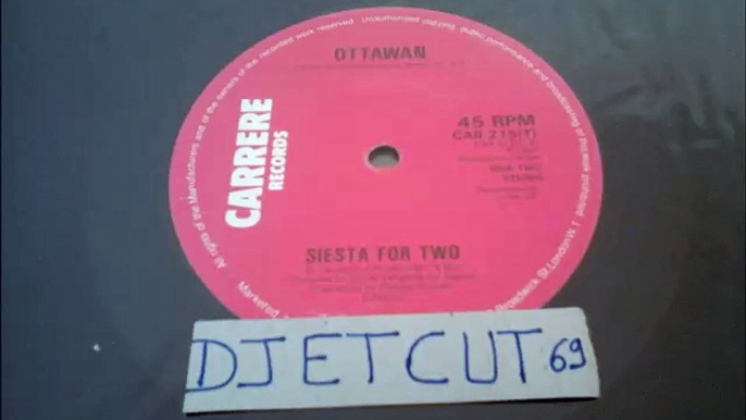 OTTAWAN -SIESTA FOR TWO(RIP ETCUT)CARRERE REC 81