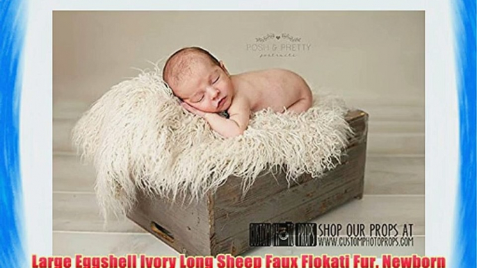 Large Eggshell Ivory Long Sheep Faux Flokati Fur Newborn Photography Props Newborn Photo Props