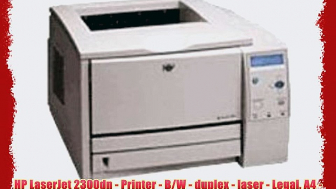 HP LaserJet 2300dn - Printer - B/W - duplex - laser - Legal A4 - 1200 dpi x 1200 dpi - up to