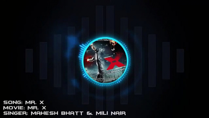 Mr. X Title Track (Mr. X) Full Song With Lyrics - Mahesh Bhatt & Mili Nair