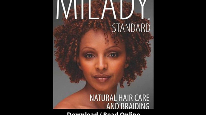 Download Milady Standard Natural Hair Care Braiding By Diane Carol BaileyDiane