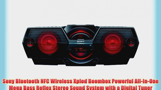 Sony Bluetooth NFC Wireless Xplod Boombox Powerful All-In-One Mega Bass Reflex Stereo Sound