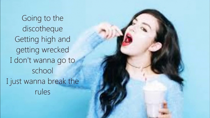 Charli XCX Break the rules lyrics