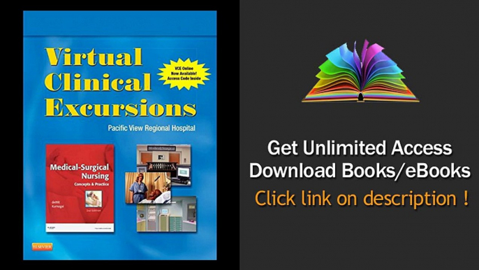 Download PDF Virtual Clinical Excursions 30 for Medical-Surgical Nursing Concepts and Practice 2e