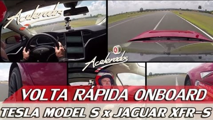 TESLA MODEL S X JAGUAR XFR-S - VOLTA RÁPIDA ONBOARD #34 COM RUBENS BARRICHELLO | ACELERADOS