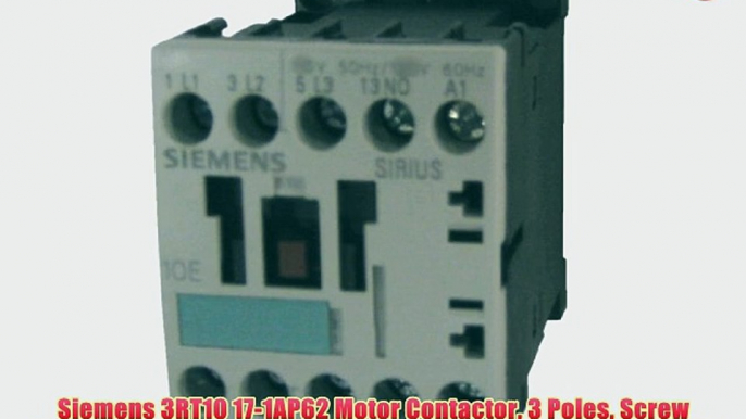 Siemens 3RT10 17-1AP62 Motor Contactor 3 Poles Screw Terminals S00 Frame Size 1 NC Auxiliary