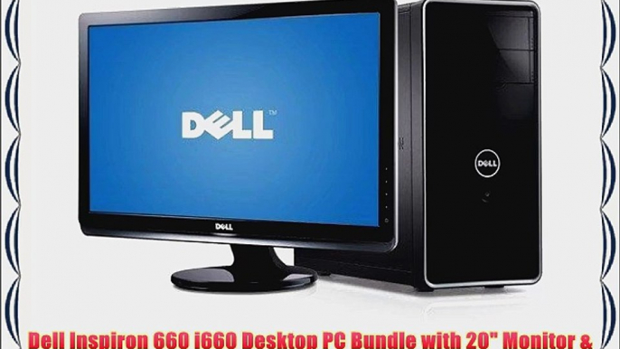 Dell Inspiron 660 i660 Desktop PC Bundle with 20 Monitor